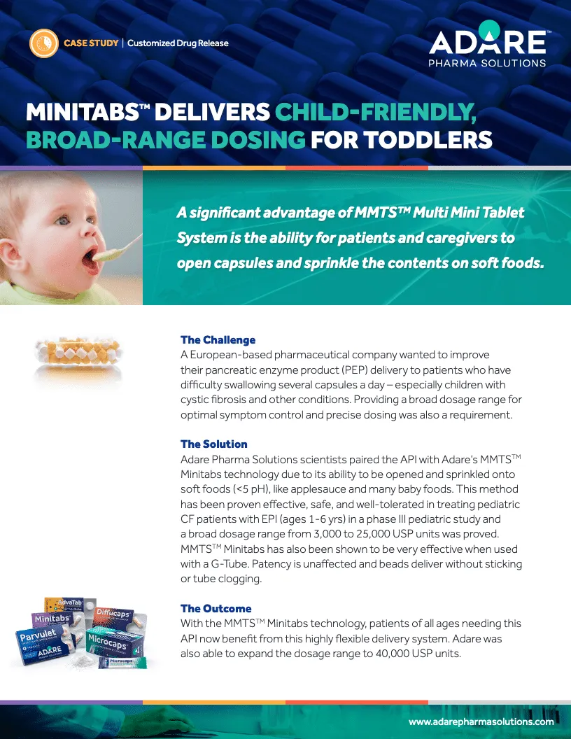 Case Study- Zenpep-MMTSTM Minitabs Delivers Child-Friendly Dosing for Toddlers