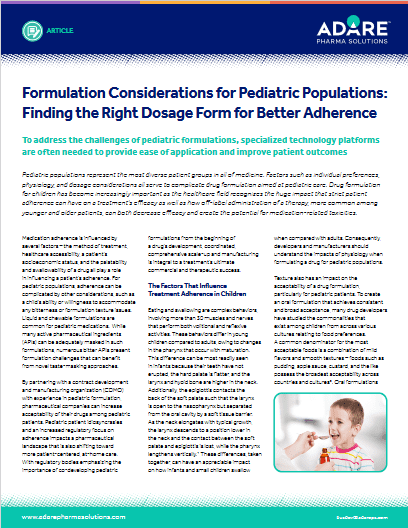 Formulation Considerations for Pediatric Populations- Finding the Right Dosage Form for Better Adherence