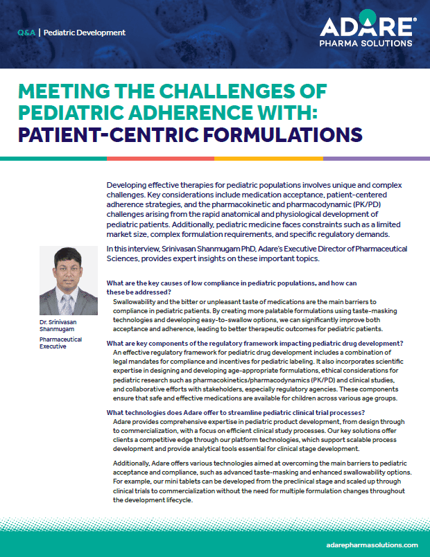 Meeting The Challenges Of Pediatric Adherence With Patient-Centric Formulations