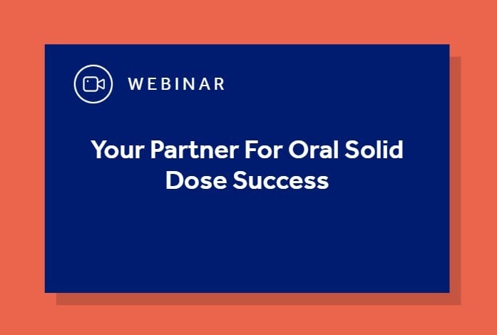 Your Partner For Oral Solid Dose Success